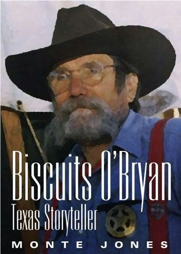 Biscuits O'Bryan: Texas Storyteller Volume 5: $5.31
