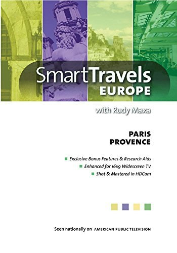 Smart Travels Europe with Rudy Maxa: Paris and Provence: $13.78 Smart Travels Europe with Rudy Maxa: Paris and Provence: $13.78