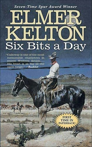 Six Bits a Day: The Hewey Calloway Novels Book 3: $2.99