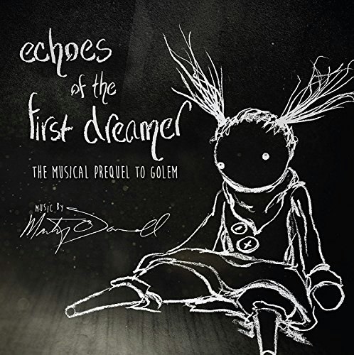 Echoes of the First Dreamer Musical Prequel Golem: $11.80 Echoes of the First Dreamer Musical Prequel Golem: $11.80