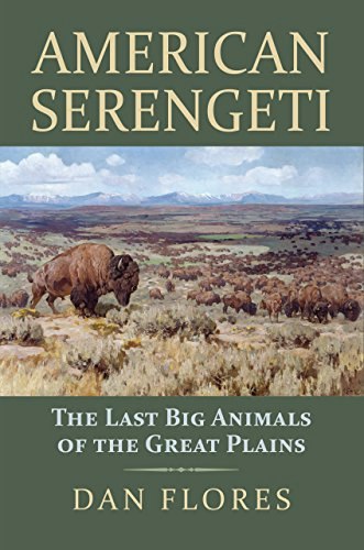 American Serengeti: The Last Big Animals of the Great Plains: $11.59 American Serengeti: The Last Big Animals of the Great Plains: $11.59