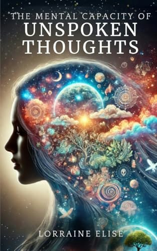 The Mental Capacity Of Unspoken Thoughts: $7.35