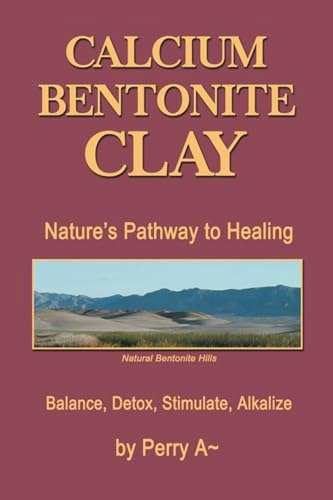 Calcium Bentonite Clay: $19.49 Calcium Bentonite Clay: $19.49