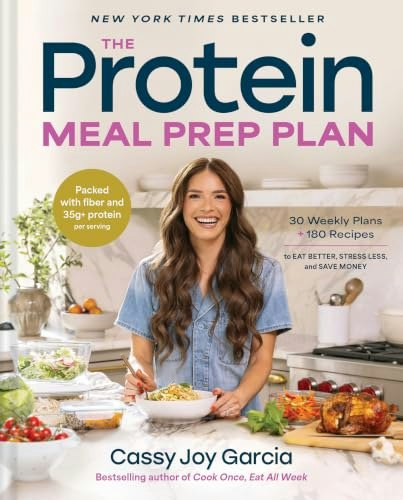 The Protein Meal Prep Plan: 30 Weekly Plans and 180 Recipes: $22.99