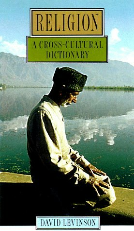 Religion: A Cross-Cultural Dictionary: $11.69 Religion: A Cross-Cultural Dictionary: $11.69