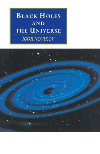 Black Holes and the Universe: $23.87 Black Holes and the Universe: $23.87