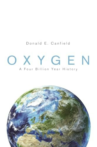 Oxygen: A Four Billion Year History: $7.82 Oxygen: A Four Billion Year History: $7.82
