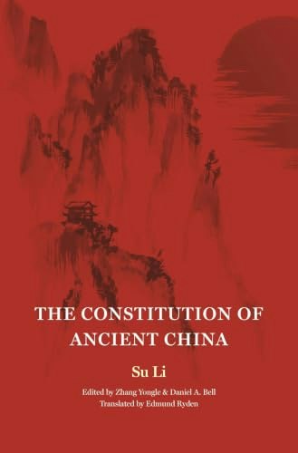 The Constitution of Ancient China: $17.98 The Constitution of Ancient China: $17.98