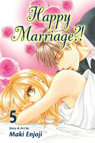 Happy Marriage?! Vol. 5: $6.29 Happy Marriage?! Vol. 5: $6.29