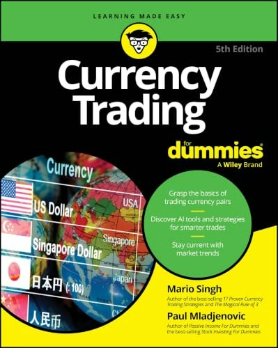 Currency Trading For Dummies: $30.03 Currency Trading For Dummies: $30.03