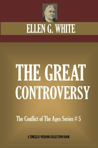 The Great Controversy: $12.11 The Great Controversy: $12.11