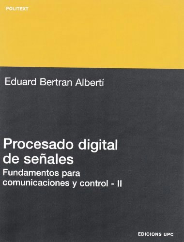Procesado Digital de Señales II: Fundamentos para Comunicaciones y Control: $52.51