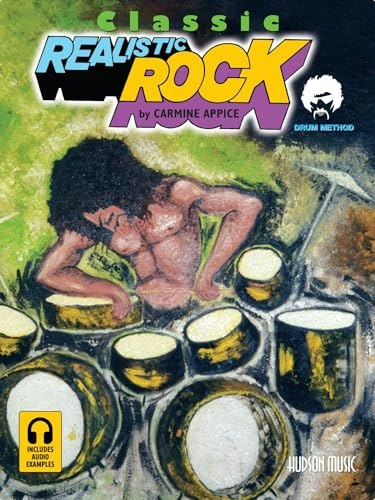 Classic Realistic Rock Drum Method by Carmine Appice: $25.15
