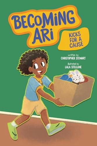 Kicks for a Cause (Becoming Ari): $4.23 Kicks for a Cause (Becoming Ari): $4.23