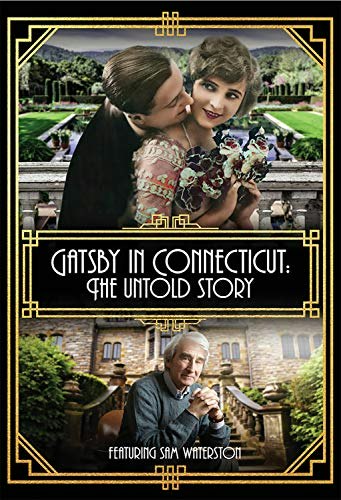 Gatsby in Connecticut: The Untold Story: $10.99 Gatsby in Connecticut: The Untold Story: $10.99