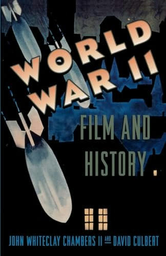World War II, Film, and History: $14 World War II, Film, and History: $14
