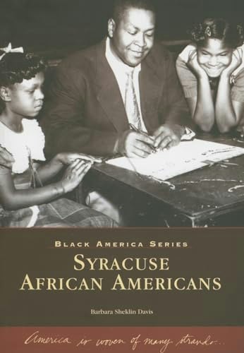 Syracuse African Americans (Black America): $19.23 Syracuse African Americans (Black America): $19.23