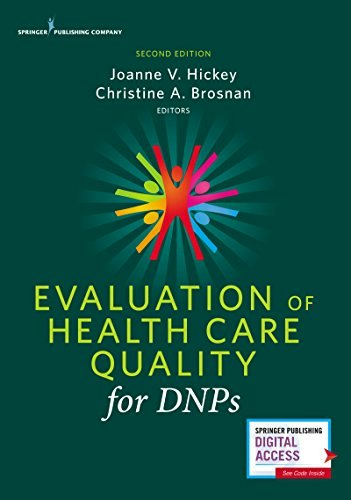 Evaluation of Health Care Quality for DNPs Second Edition: $15.37 Evaluation of Health Care Quality for DNPs Second Edition: $15.37
