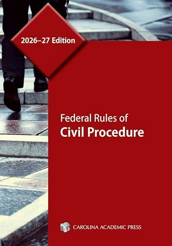 Federal Rules of Civil Procedure 2026-27 Edition: $24.47 Federal Rules of Civil Procedure 2026-27 Edition: $24.47