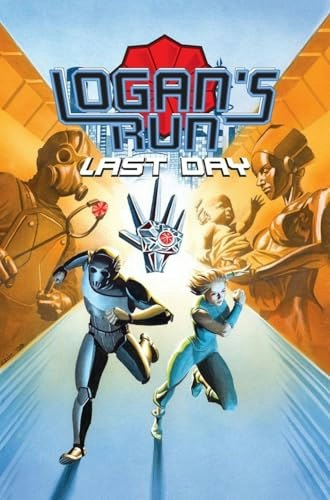 Logan's Run: Last Day: $25.70 Logan's Run: Last Day: $25.70