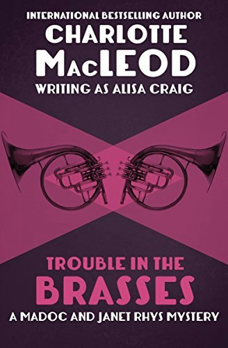 Trouble in the Brasses: A Madoc and Janet Rhys Mystery: $1.99 Trouble in the Brasses: A Madoc and Janet Rhys Mystery: $1.99