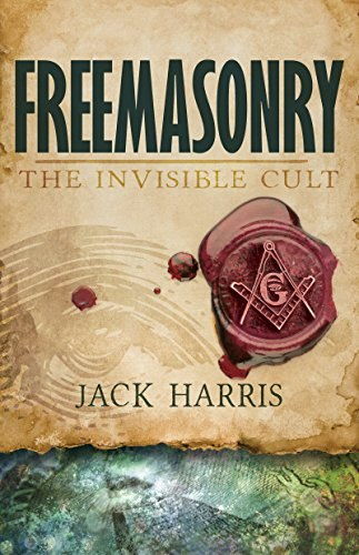 Freemasonry: The Invisible Cult: $14.39 Freemasonry: The Invisible Cult: $14.39