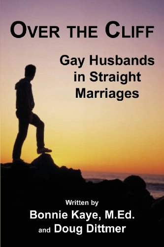 Over the Cliff: Gay Husbands in Straight Marriages: $8.69 Over the Cliff: Gay Husbands in Straight Marriages: $8.69