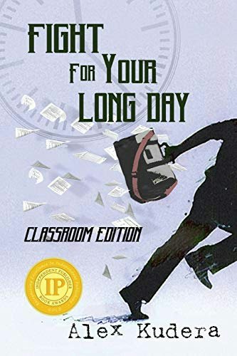 Fight For Your Long Day Classroom Edition: $16.24 Fight For Your Long Day Classroom Edition: $16.24