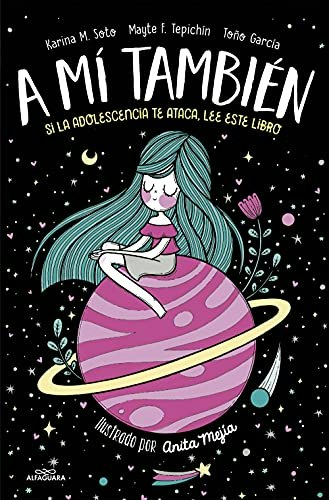 A mà también: Si la adolescencia te ataca, lee este libro: $27.62 A mà también: Si la adolescencia te ataca, lee este libro: $27.62