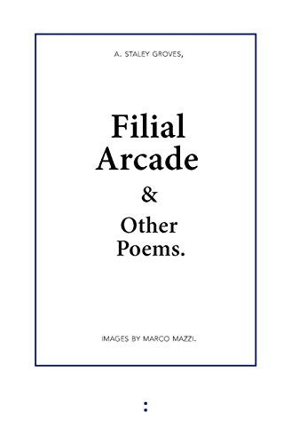 Filial Arcade & Other Poems: $20.71 Filial Arcade & Other Poems: $20.71