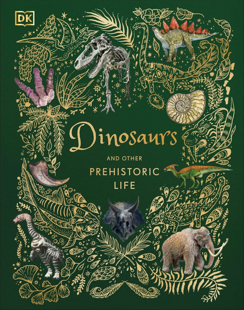 DK CDinosaurs & Other Prehistoric Life Hardcover Book: $10