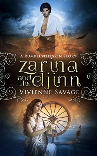 Zarina and the Djinn: A Rumpelstiltskin Story: $2.99 Zarina and the Djinn: A Rumpelstiltskin Story: $2.99