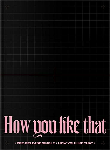 How You Like That 2-Track Single: $30.75