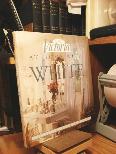 Victoria: At Home with White: $15.18 Victoria: At Home with White: $15.18