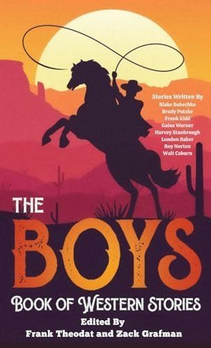 The Boys Book of Western Stories: $11.13 The Boys Book of Western Stories: $11.13