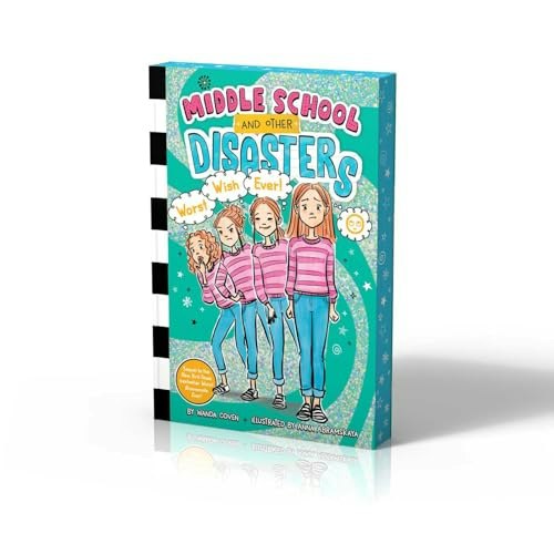 Worst Wish Ever! (Middle School and Other Disasters): $7.50 Worst Wish Ever! (Middle School and Other Disasters): $7.50