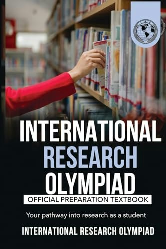 International Research Olympiad Official Textbook: $12.92 International Research Olympiad Official Textbook: $12.92