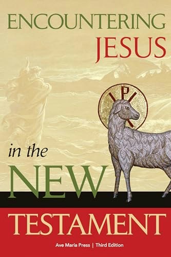 Encountering Jesus in the New Testament: $22.99 Encountering Jesus in the New Testament: $22.99