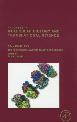 The Proteasomal System in Aging and Disease Volume 109: $75.23 The Proteasomal System in Aging and Disease Volume 109: $75.23