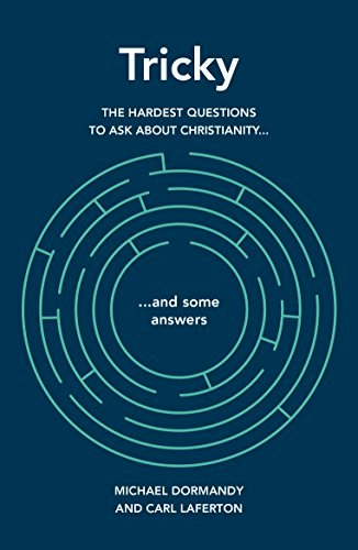 Tricky: The Hardest Questions to Ask About Christianity and Some Answers: $6.29 Tricky: The Hardest Questions to Ask About Christianity and Some Answers: $6.29
