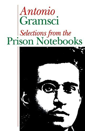 Selections from the Prison Notebooks of Antonio Gramsci: $35.02 Selections from the Prison Notebooks of Antonio Gramsci: $35.02