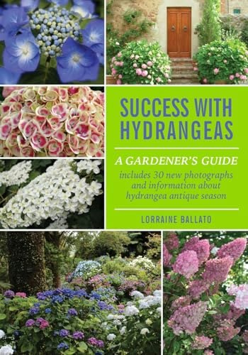 Success With Hydrangeas Gardener's Guide: $24.60