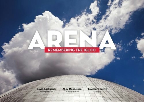 Arena Remembering the Igloo: $27.42