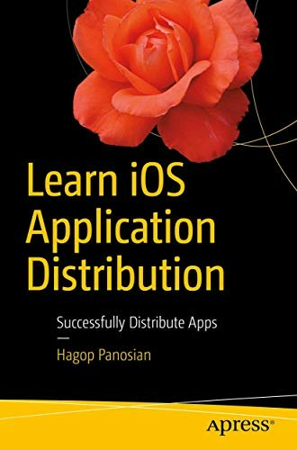 Learn iOS Application Distribution: $24.67 Learn iOS Application Distribution: $24.67