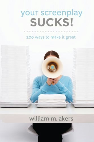 Your Screenplay Sucks: 100 Ways to Make It Great: $10.05 Your Screenplay Sucks: 100 Ways to Make It Great: $10.05