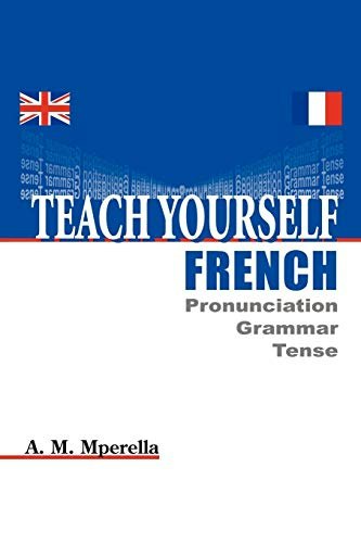 Teach Yourself French: $5.99 Teach Yourself French: $5.99