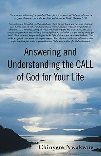 Answering and Understanding the Call of God for Your Life: $18.11