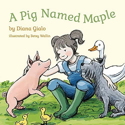 A Pig Named Maple: $11.50 A Pig Named Maple: $11.50