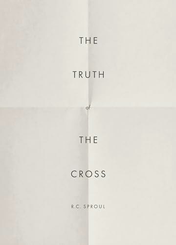 The Truth of the Cross: $5.39 The Truth of the Cross: $5.39