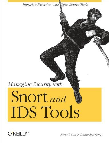 Managing Security with Snort and IDS Tools: $23.09 Managing Security with Snort and IDS Tools: $23.09
